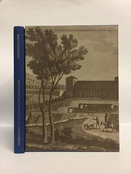 Moncalieri Dall'Illuminismo Al Risorgimento - Piera Condulmer - copertina
