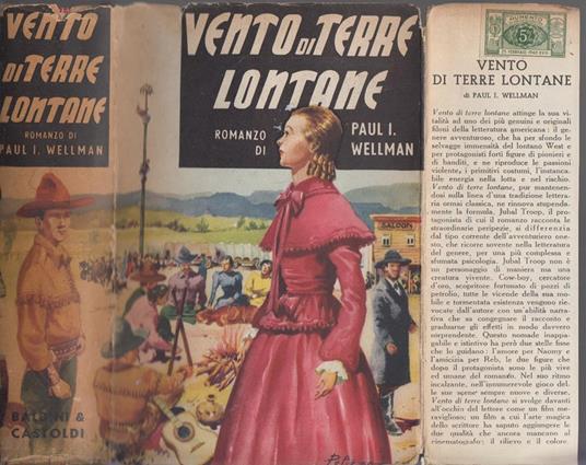 Vento Di Terre Lontane/Traduzione Di Maria Zotti E Giuseppina Ripamonti Perego/Prima Edizione - Paul I. Wellman - copertina