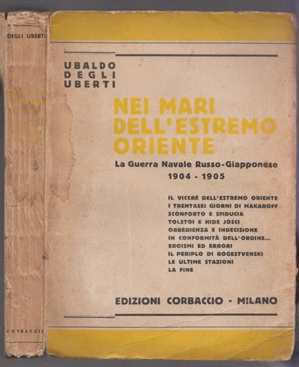 Nei Mari Dell'Estremo Oriente. La Guerra Navale Russo-Giapponese 1904-1905 - Ubaldo Degli Uberti - copertina