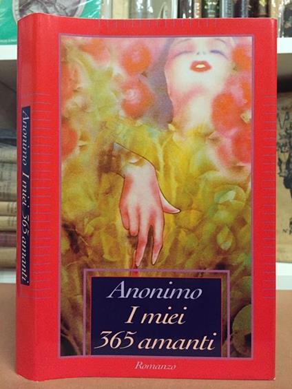 I miei 365 amanti - Anonimo - copertina