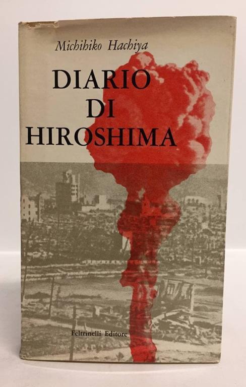 Diario Di Hiroshima 1955 - Michihiko Hachiya - copertina