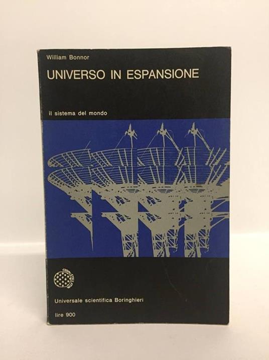 Universo in espansione. Il sistema del mondo - William Bonnor - copertina