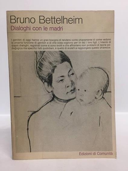 Dialoghi con le madri - Bruno Bettelheim - copertina