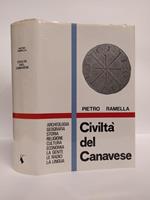 Civiltà del Canavese. Archeologia, geografia, storia, religione, cultura, economia, la gente, le radici, la lingua