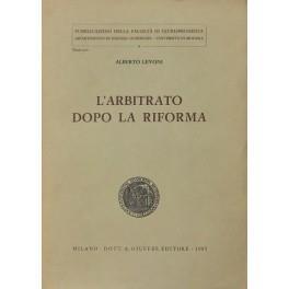 L' arbitrato dopo la riforma - Alberto Levoni - copertina