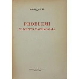 Problemi di diritto matrimoniale - Alberto Montel - copertina