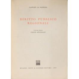 Diritto pubblico regionale. Vol. I (unico pubblicato) - Parte generale di: La Barbera Gaspare - copertina