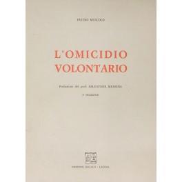 L' omicidio volontario. Prefazione del prof. Salvatore Messina - Pietro M. Muscolo - copertina