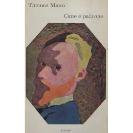 Cane e padrone e altri racconti - Thomas Mann - copertina