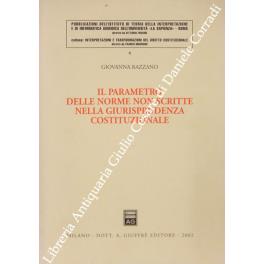 Il parametro delle norme non scritte nella giurisprudenza costituzionale - Giovanna Razzano - copertina