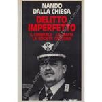 Delitto imperfetto. Il generale, la mafia, la società italiana