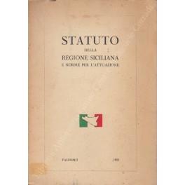 Lo Statuto della regione siciliana e norme per l'attuazione. Nota introduttiva di Calogero Bonavia - Anonimo - copertina