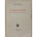 La famiglia legittima nel nuovo Codice civile