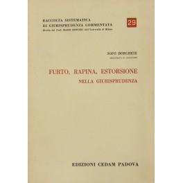 Furto, rapina, estorsione nella giurisprudenza - Sofo Borghese - copertina