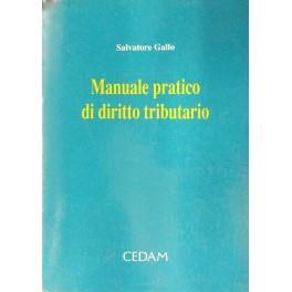 Manuale pratico di diritto tributario - Salvatore Gallo - copertina
