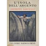 L' isola dell'argento. Romanzo. Con illustrazioni di A. Mussino