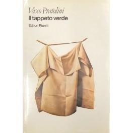 Il tappeto verde. Con una conversazione introduttiva a cura di Francesco Paolo Memmo - Vasco Pratolini - copertina