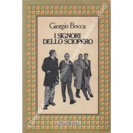 I signori dello sciopero - Giorgio Bocca - copertina