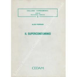 Il supercondominio - Aldo Ferrari - copertina