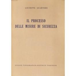 Il processo delle misure di sicurezza - Giuseppe Guarneri - copertina