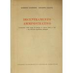 Decentramento amministrativo. Commento della Legge di delega 11 marzo 1953 n. 150 e dei Decreti legislativi delegati