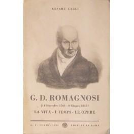 Gian Domenico Romagnosi (11 Dicembre 1761 - 8 Giugno 1835) La vita. I tempi. Le opere - Cesare Carli - copertina