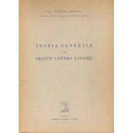 Teoria generale dei delitti contro l'onore - Salvatore Messina - copertina
