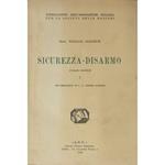Sicurezza-disarmo. (Saggio critico). Vol. I - con prefazione di S. E. Amedeo Giannini (unico pubblicato)
