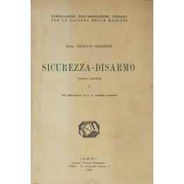 Sicurezza-disarmo. (Saggio critico). Vol. I - con prefazione di S. E. Amedeo Giannini (unico pubblicato) - copertina