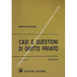Casi e questioni di diritto privato. Editio minor - Mario Bessone - copertina