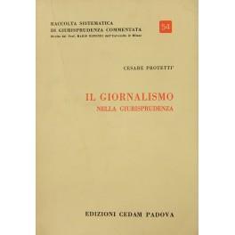Il giornalismo nella giurisprudenza - Cesare Protetti - copertina