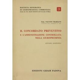 Il concordato preventivo e l'amministrazione controllata nella giurisprudenza - Fausto Mariani - copertina