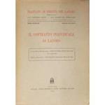 Il contratto individuale di lavoro. Contratto individuale di lavoro (Riva Sanseverino). Contratti speciali di lavoro (de Litala)