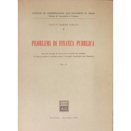 Problemi di finanza pubblica. (Atti del gruppo di ricerca per lo studio dei problemi di finanza pubblica costituito presso il Consiglio Nazionale delle Ricerche) di: Fossati A. - copertina