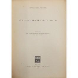 Sulla politicità del diritto di: Del Vecchio Giorgio - copertina