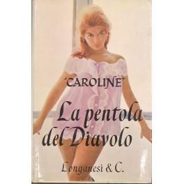 La pentola del diavolo - Caroline - copertina