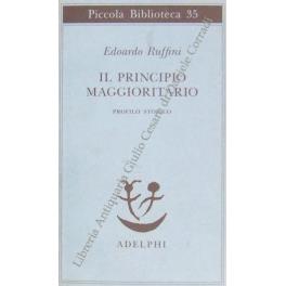 Il principio maggioritario. Profilo storico - Edoardo Ruffini - copertina