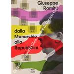 Dalla Monarchia alla Repubblica con prefazione di Giuseppe Saragat