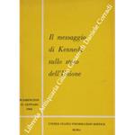 Il messaggio di Kennedy sullo stato dell'Unione. Washington - 11 gennaio 1962