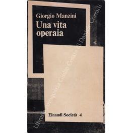 Una vita operaia - Giorgio Manzini - copertina