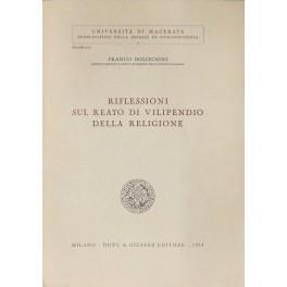 Riflessioni sul reato di vilipendio della religione - Franco Bolognini - copertina