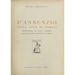 D'Annunzio nella luce di domani. Prefazione di Lucio D'Ambra. Dodici illustrazioni fuori testo e due autografi