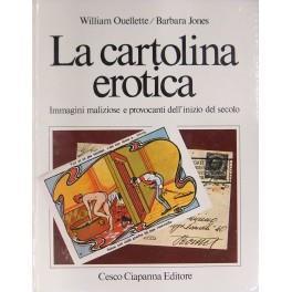 La cartolina erotica. Immagini maliziose e provocanti dell'inizio del secolo - copertina