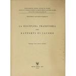 La disciplina transitoria dei rapporti di lavoro (Legge 14 luglio 1959 n. 741). Corso di diritto sindacale. Lezioni raccolte a cura degli assistenti Marcello Conti e Mattia Persiani