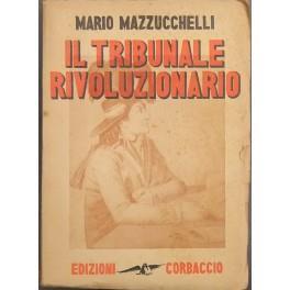 Il tribunale rivoluzionario - Mario Mazzucchelli - copertina