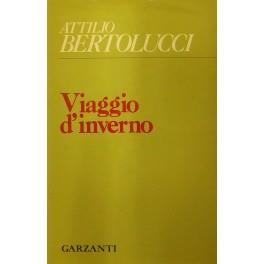Viaggio d'inverno (1955-1970) - Attilio Bertolucci - copertina