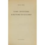 Come diventare scrittore di successo