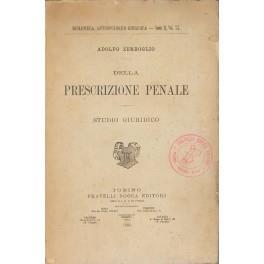 Della prescizione penale. Studio giuridico - Adolfo Zerboglio - copertina