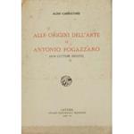 Alle origini dell'arte di Antonio Fogazzaro (con lettere inedite)