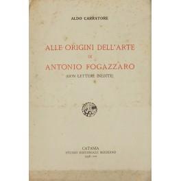 Alle origini dell'arte di Antonio Fogazzaro (con lettere inedite) - Aldo Carrato - copertina